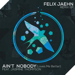 อัลบั้ม Ain't Nobody (Loves Me Better)