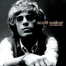 The Collection 2004 Scott Walker The Collection 2004 Scott Walker