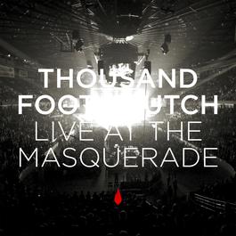 Live At The Masquerade 2011 Thousand Foot Krutch Live At The Masquerade 2011 Thousand Foot Krutch