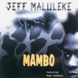 Mambo 2006 Jeff Maluleke Mambo 2006 Jeff Maluleke