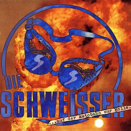 Auf Der Autobahn Zur Hölle 1992 Schweisser Auf Der Autobahn Zur Hölle 1992 Schweisser