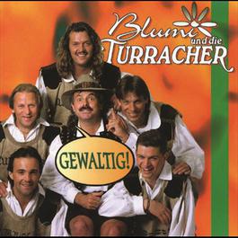 Gewaltig! 1995 Blumi und die Turracher Gewaltig! 1995 Blumi und die Turracher