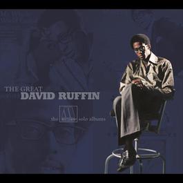 The Solo Albums, Volume 1 2005 David Ruffin The Solo Albums, Volume 1 2005 David Ruffin