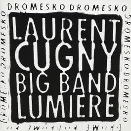 Dromesko 1993 Laurent Cugny Dromesko 1993 Laurent Cugny
