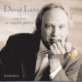 Songs From An English Garden 1998 David Lanz Songs From An English Garden 1998 David Lanz