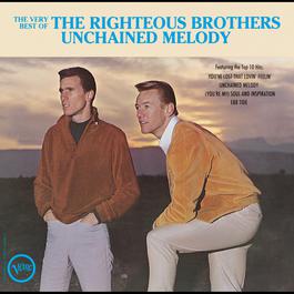 The Very Best Of The Righteous Brothers - Unchained Melody 1965 The Righteous Brothers The Very Best Of The Righteous Brothers - Unchained Melody 1965 The Righteous Brothers