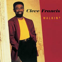 Walkin' 1993 Cleve Francis Walkin' 1993 Cleve Francis
