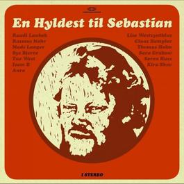 En Hyldest Til Sebastian 2009 Various Artists En Hyldest Til Sebastian 2009 Various Artists