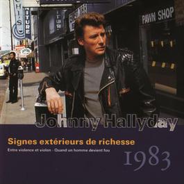 Signes Exterieurs De Richesse - Vol.25 - 1983 1993 Johnny Hallyday Signes Exterieurs De Richesse - Vol.25 - 1983 1993 Johnny Hallyday