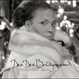 Midnight Sun 2011 Dee Dee Bridgewater Midnight Sun 2011 Dee Dee Bridgewater