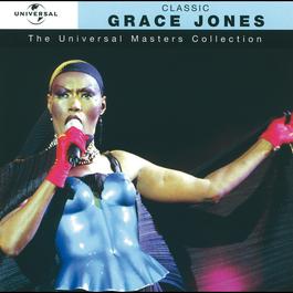 Classic Grace Jones 2005 Grace Jones Classic Grace Jones 2005 Grace Jones
