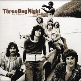 The Collection 2003 Three Dog Night The Collection 2003 Three Dog Night