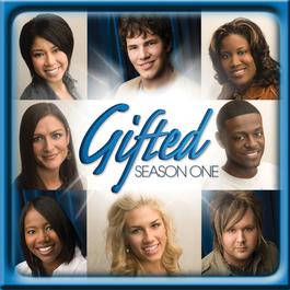 Gifted - Season One 2007 Various Artists Gifted - Season One 2007 Various Artists