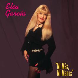 Ni Mas, Ni Menos 1991 Elsa Garcia Ni Mas, Ni Menos 1991 Elsa Garcia