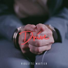 Drive 2018 Violette Wautier Drive 2018 Violette Wautier