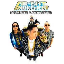 Live My Life 2012 Far East Movement Live My Life 2012 Far East Movement