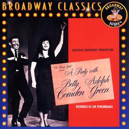 A Party With Betty Comden And Adolph Green 1959 Betty Comden A Party With Betty Comden And Adolph Green 1959 Betty Comden