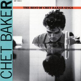 Let's Get Lost: The Best Of Chet Baker Sings 1989 Chet Baker Let's Get Lost: The Best Of Chet Baker Sings 1989 Chet Baker