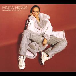 I Wanna Be Your Lady 1997 Hinda Hicks I Wanna Be Your Lady 1997 Hinda Hicks
