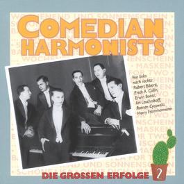 Die Grossen Erfolge II 1991 The Comedian Harmonists Die Grossen Erfolge II 1991 The Comedian Harmonists