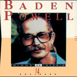 Minha Historia 1994 Baden Powell Minha Historia 1994 Baden Powell
