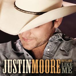 Outlaws Like Me 2014 Justin Moore Outlaws Like Me 2014 Justin Moore