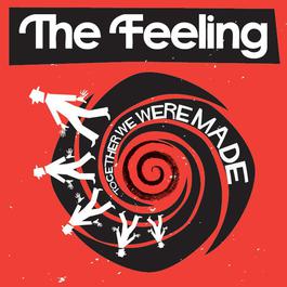 Together We Were Made 2011 The Feeling Together We Were Made 2011 The Feeling