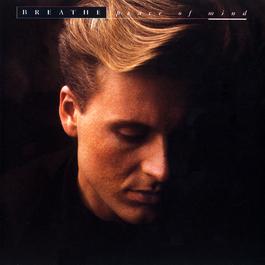 Peace Of Mind 1990 Breathe(呼吸合唱团) Peace Of Mind 1990 Breathe(呼吸合唱团)