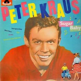 Sugar Baby 1999 Peter Kraus Sugar Baby 1999 Peter Kraus