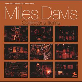 Collector's Items 2007 Miles Davis Collector's Items 2007 Miles Davis
