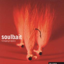 Soulbait Single 1996 Code Of Ethics Soulbait Single 1996 Code Of Ethics