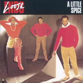 A Little Spice 1984 Loose Ends A Little Spice 1984 Loose Ends