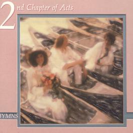 Hymns I 1991 2nd Chapter Of Acts Hymns I 1991 2nd Chapter Of Acts