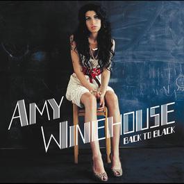 Back To Black 2008 Amy Winehouse Back To Black 2008 Amy Winehouse