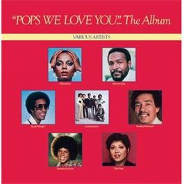 Pops, We Love You 1979 Various Artists Pops, We Love You 1979 Various Artists
