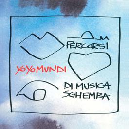 Percorsi Di Musica Sghemba 1996 Yo Yo Mundi Percorsi Di Musica Sghemba 1996 Yo Yo Mundi