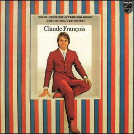 C'Est De L'Eau C'Est Du Vent 2000 Claude François C'Est De L'Eau C'Est Du Vent 2000 Claude François