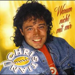Warum nicht mit mir 1996 Dennie Christian Warum nicht mit mir 1996 Dennie Christian