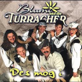 Des mog i 1997 Blumi und die Turracher Des mog i 1997 Blumi und die Turracher