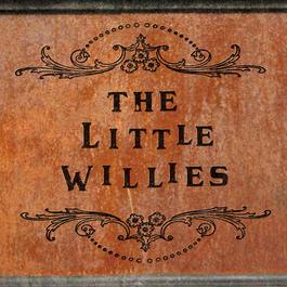 The Little Willies 2006 The Little Willies The Little Willies 2006 The Little Willies