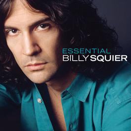 The Essential Billy Squier 2011 Billy Squier The Essential Billy Squier 2011 Billy Squier