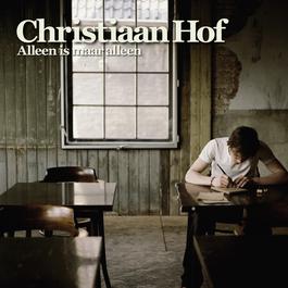 Alleen Is Maar Alleen 2009 Christiaan Hof Alleen Is Maar Alleen 2009 Christiaan Hof