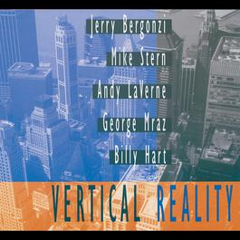 Vertical Reality 2005 Jerry Bergonzi Vertical Reality 2005 Jerry Bergonzi