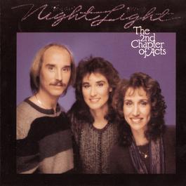 Night Light 1991 2nd Chapter Of Acts Night Light 1991 2nd Chapter Of Acts