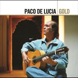 Gold 2005 Paco de Lucia Gold 2005 Paco de Lucia