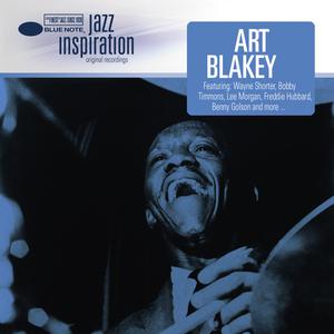 Jazz Inspiration 2012 Art Blakey Jazz Inspiration 2012 Art Blakey