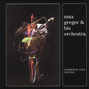European Jazz Sounds 1963 Max Greger European Jazz Sounds 1963 Max Greger