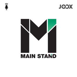 MAIN STAND PODCAST