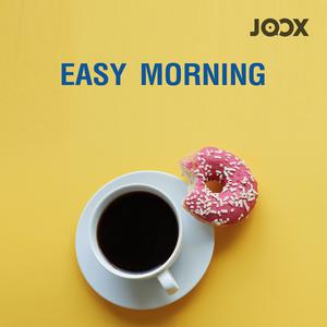 Easy Morning