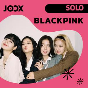 BLACKPINK SOLOs